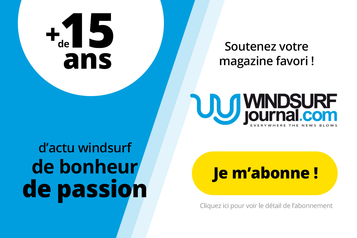 Abonnez-vous et supportez Windsurfjournal.com