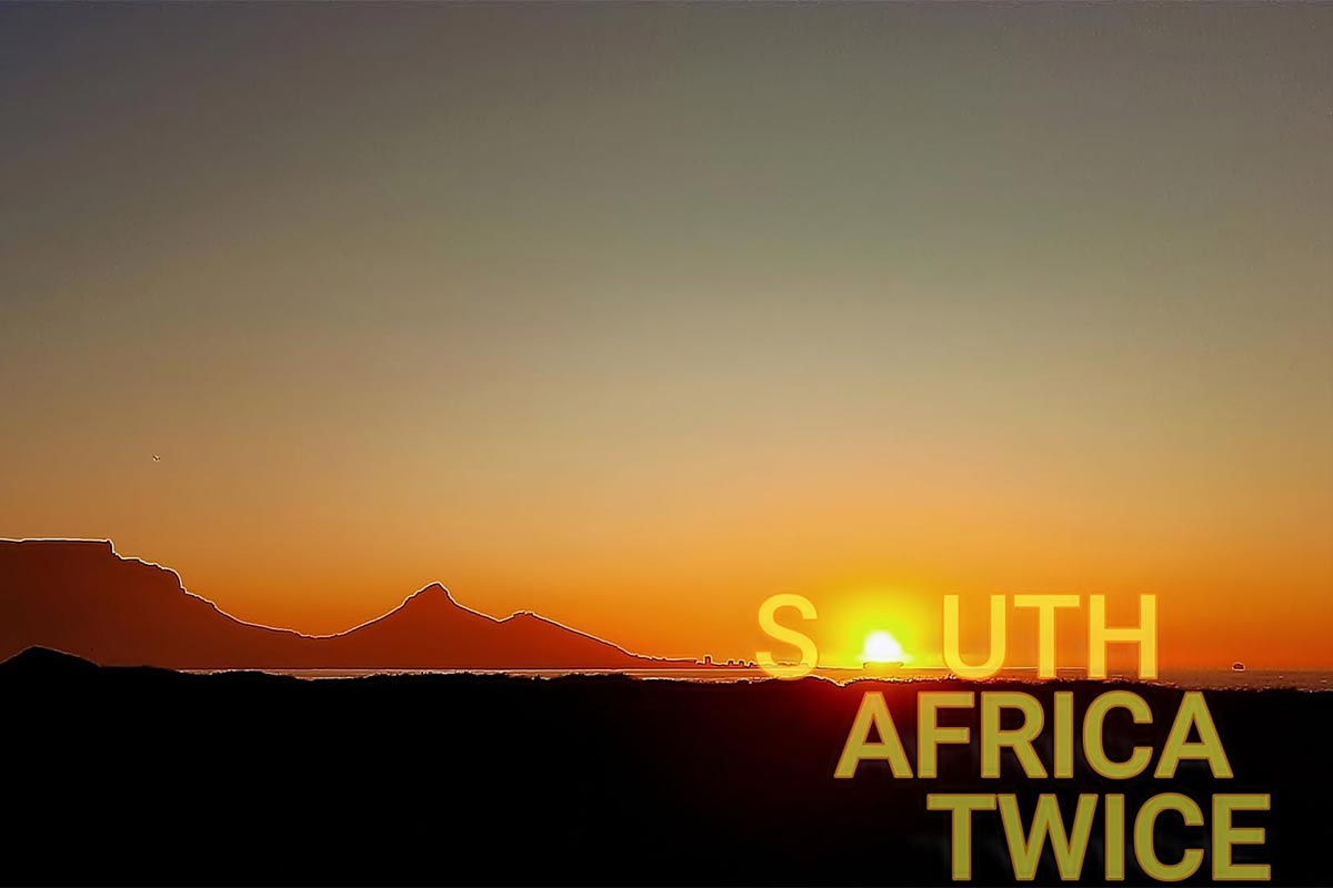 South Africa Twice